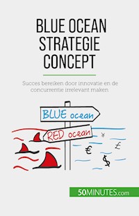 Blue Ocean Strategie concept - Pierre Pichère - E-Book