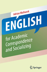 English for Academic Correspondence and Socializing - Adrian Wallwork - E-Book
