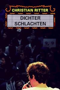 Dichter schlachten - Christian Ritter - E-Book