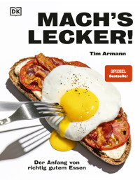 Mach's lecker! - Tim Armann - E-Book