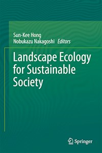 Landscape Ecology for Sustainable Society -  - E-Book