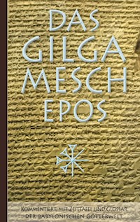 Das Gilgamesch-Epos - Sîn-leqe Unnini - E-Book