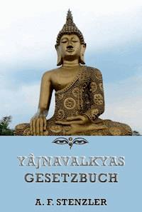 Yajnavalkya's Gesetzbuch -  - E-Book