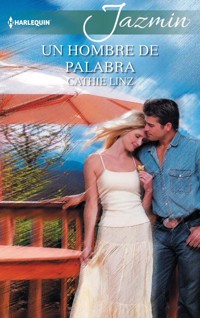 Un hombre de palabra - CATHIE LINZ - E-Book