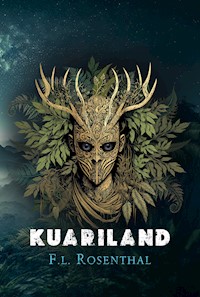 Kuariland - F.L. Rosenthal - E-Book