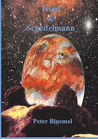 Tropf & Scheitelmann - Peter Bluemel - E-Book