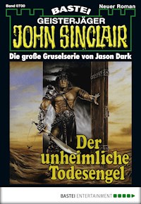 John Sinclair 730 - Jason Dark - E-Book