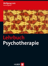 Lehrbuch Psychotherapie - - E-Book