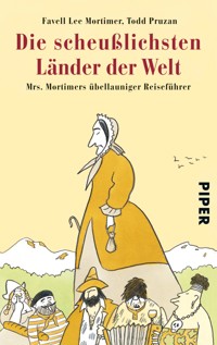 Die scheußlichsten Länder der Welt - Favell Lee Mortimer - E-Book