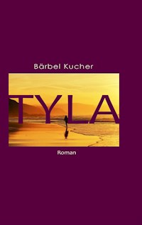 Tyla - Bärbel Kucher - E-Book