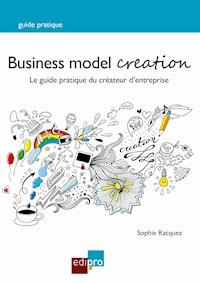 Business Model Creation - Sophie Racquez - E-Book