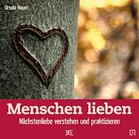 Menschen lieben - Ursula Hauer - E-Book