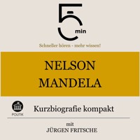 Nelson Mandela: Kurzbiografie kompakt - 5 Minuten - Hörbuch