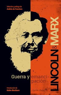 Guerra y emancipación - Abraham Lincoln - E-Book