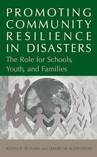 Promoting Community Resilience in Disasters - Kevin Ronan - E-Book