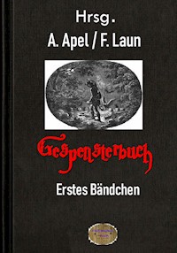 Gespensterbuch - Erstes Bändchen - F. Laun - E-Book