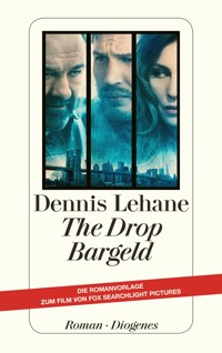 The Drop - Bargeld - Dennis Lehane - E-Book