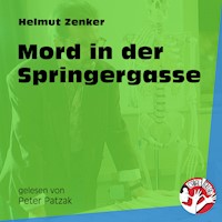Mord in der Springergasse - Helmut Zenker - Hörbuch