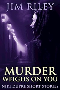 Murder Weighs On You - Jim Riley - E-Book