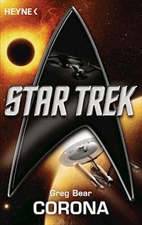 Star Trek: Corona - Greg Bear - E-Book