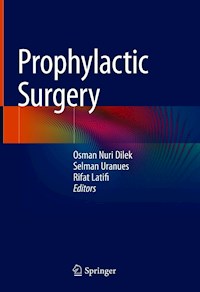 Prophylactic Surgery -  - E-Book