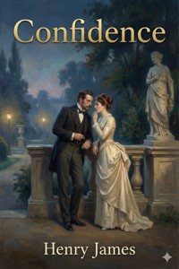 Confidence - Henry James - E-Book