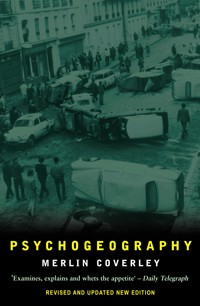 Psychogeography - Merlin Coverley - E-Book
