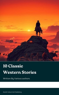 10 Classic Western Stories - Andy Adams - E-Book