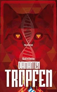 Diamantentropfen - Manfred Quiring - E-Book