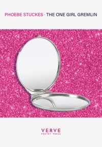 The One Girl Gremlin - Phoebe Stuckes - E-Book