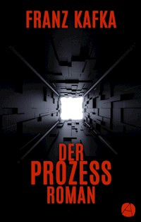 Der Prozess - Franz  kafka - E-Book