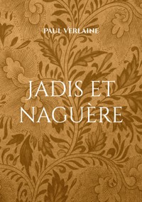 Jadis et naguère - Paul Verlaine - E-Book