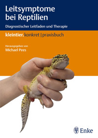 Leitsymptome bei Reptilien - - E-Book