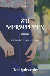 Zu vermieten - John Galsworthy - E-Book