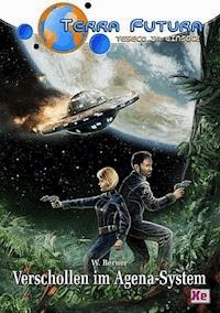 TERRA FUTURA - TESECO im Einsatz - null W_Berner - E-Book