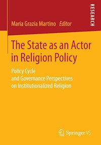 The State as an Actor in Religion Policy -  - E-Book