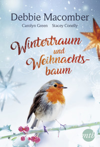 Wintertraum und Weihnachtsbaum - Debbie Macomber - E-Book