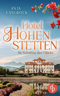 Im Schatten des Glücks | Ein Roman über Liebe, Sehnsucht und das Geheimnis einer Familie - Anja Langrock - E-Book