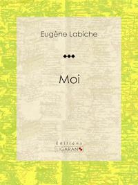 Moi - Ligaran - E-Book