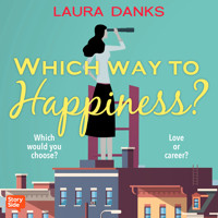 WHICH WAY TO HAPPINESS? - Laura Danks - Hörbuch