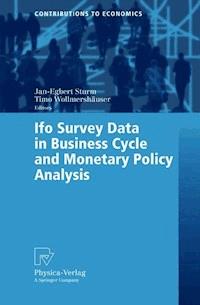 Ifo Survey Data in Business Cycle and Monetary Policy Analysis -  - E-Book