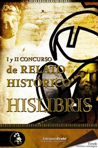 I y II Concurso de relato histórico Hislibris - Mª R. Gómez Iglesias - E-Book