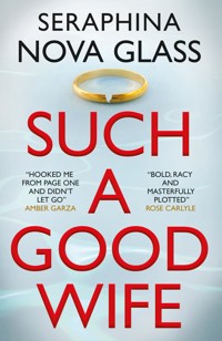 Such a Good Wife - Seraphina Nova Glass - E-Book
