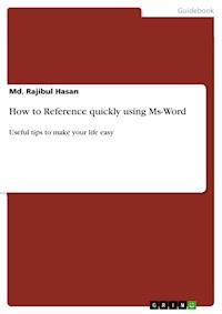 How to Reference quickly using Ms-Word - Md. Rajibul Hasan - E-Book