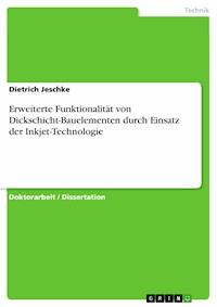Erweiterte Funktionalität von Dickschicht-Bauelementen durch Einsatz der Inkjet-Technologie - Dietrich Jeschke - E-Book