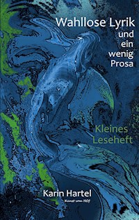 Wahllose Lyrik - Karin Hartel - E-Book