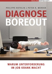 Diagnose Boreout - Philippe Rothlin - E-Book