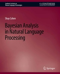 Bayesian Analysis in Natural Language Processing - Shay Cohen - E-Book