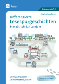 Differenzierte Lesespurgeschichten Französisch 2-3 - Regina Vogelsang - E-Book