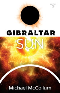 Gibraltar Sun - Michael McCollum - E-Book